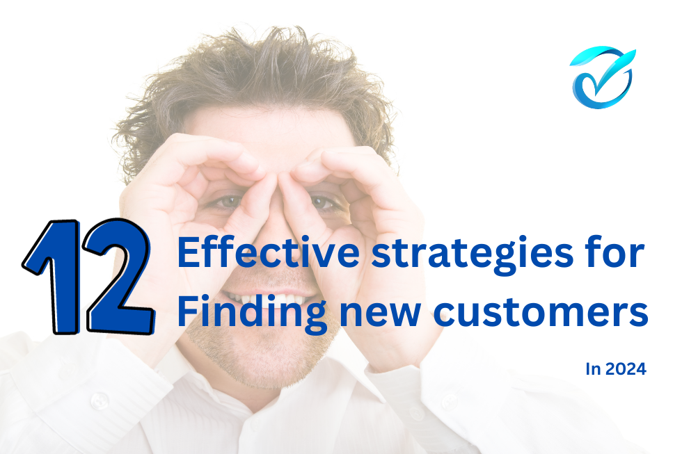 12 stratégies efficaces pour trouver de nouveaux clients